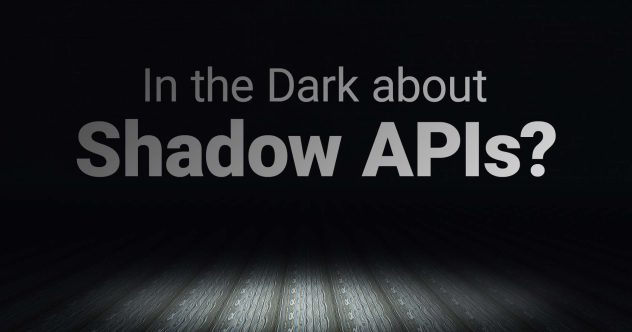 An ominous-looking room that mostly lies in the dark, with only the floor being visible. The text reads, "In the Dark about Shadow APIs?"